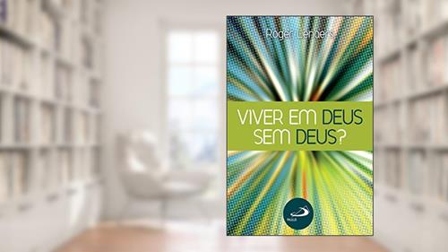 Capa de Viver em Deus sem Deus? (Tempo Axial), do autor Roger Lenaers