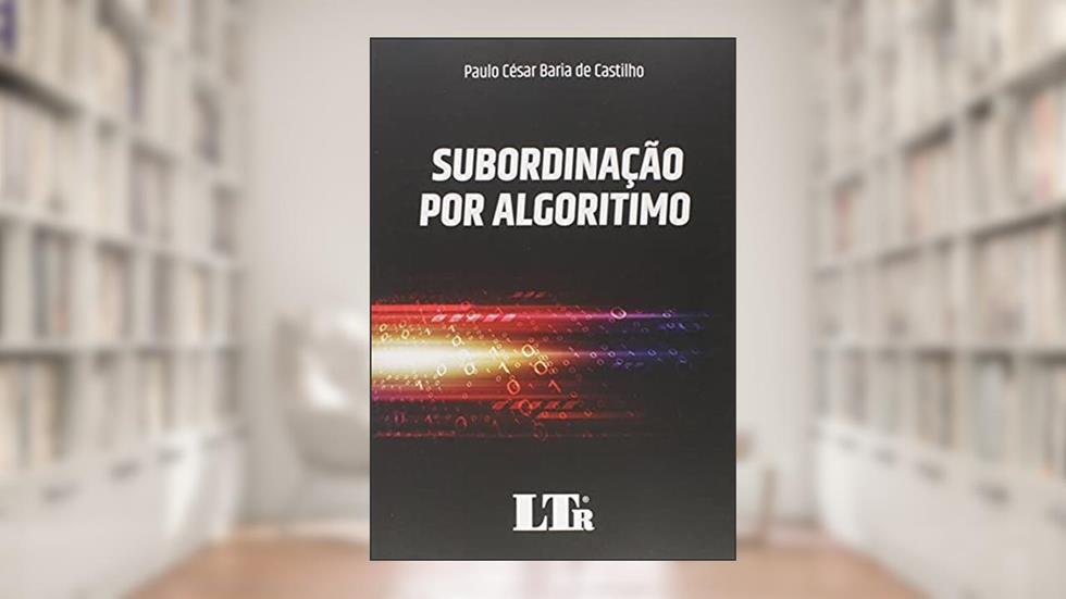 Subordinação Por Algoritimo, do autor Paulo César Baria De Castilho