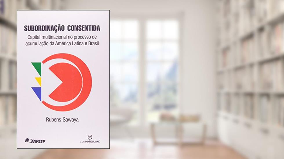 Subordinação Consentida, do autor Rubens Sawaya