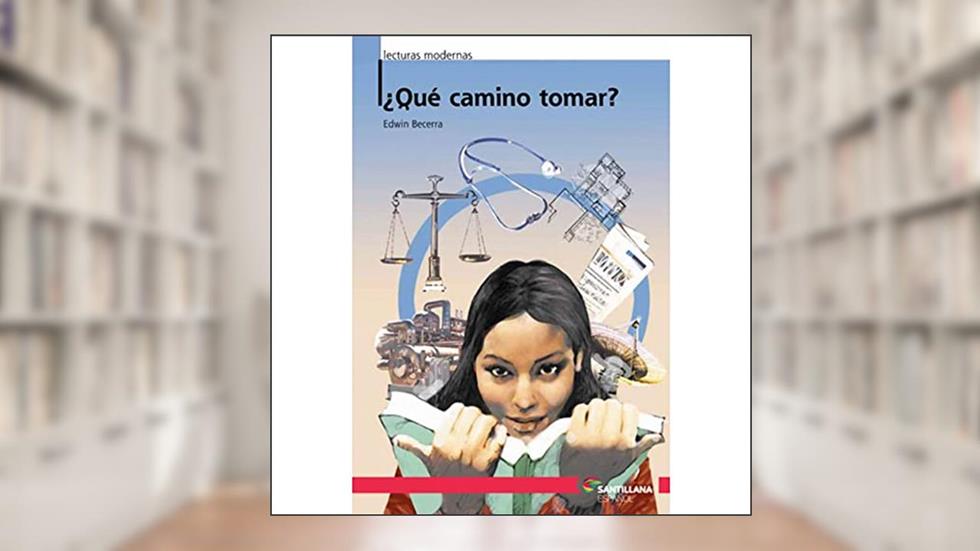Qué camino tomar?, do autor Edwin Becerra