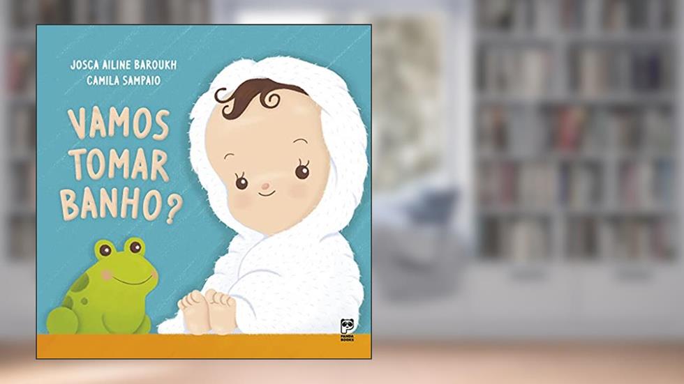 Vamos tomar banho?, do autor Josca Ailine Baroukh