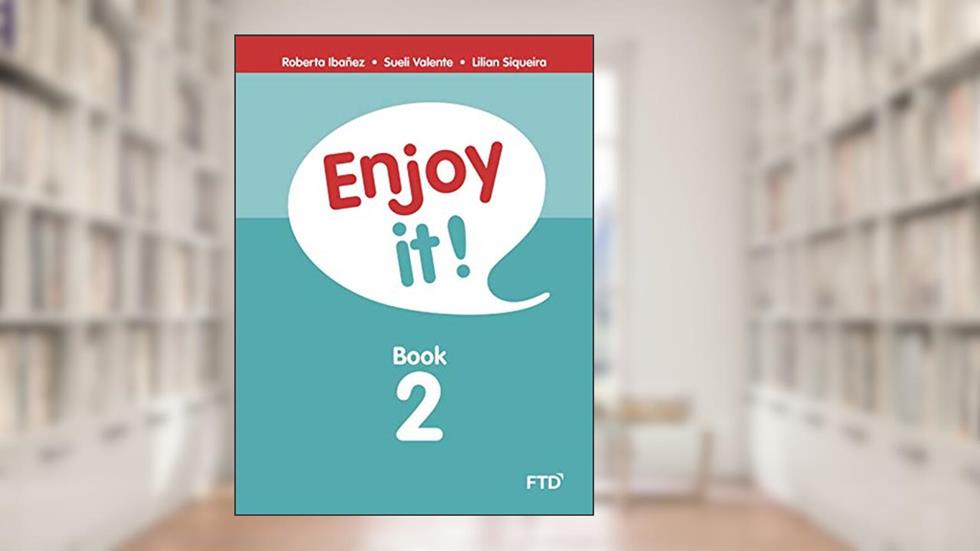 Enjoy it! Book 2, do autor Roberta Ibañez; Sueli Valente; Lilian Siqueira