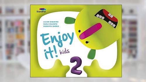 Capa de Enjoy it! Kids - Level 2, do autor Lilian Siqueira; Sueli Valente; Roberta Ibañez