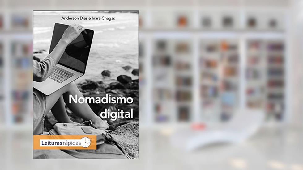 Nomadismo Digital (Liberdade Infinita Livro 2), do autor Anderson Dias; Inara Chagas