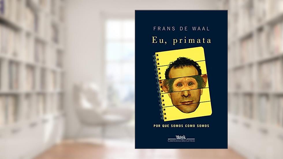 Eu primata, do autor Frans de Waal