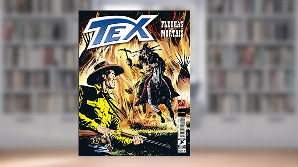 Tex 636: Flechas mortais, do autor Pasquale Ruju