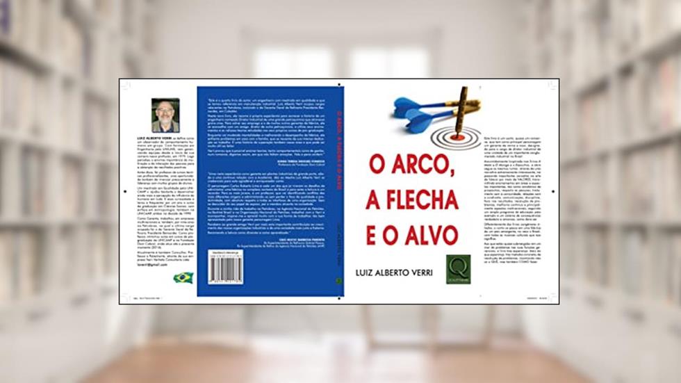 O Arco, a Flecha e o Alvo, do autor Luiz  Alberto Verri