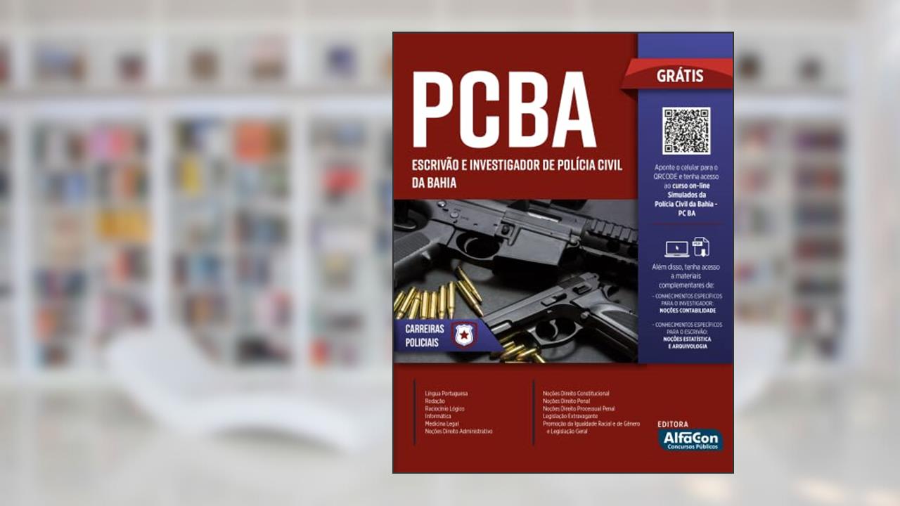 Investigador E Escrivão - Polícia Civil Do Estado Da Bahia - PC BA, do autor Equipe AlfaCon