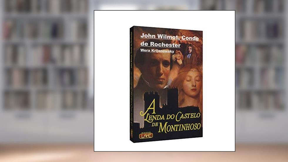 Lenda do Castelo de Montinhoso (A) - (À Cores), do autor Wera Krijanowskaia; J. W. Rochester