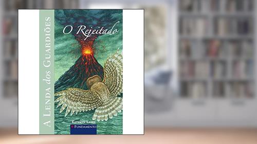 Capa de Lenda dos Guardiões 8. O Rejeitado, do autor Kathryn Lasky
