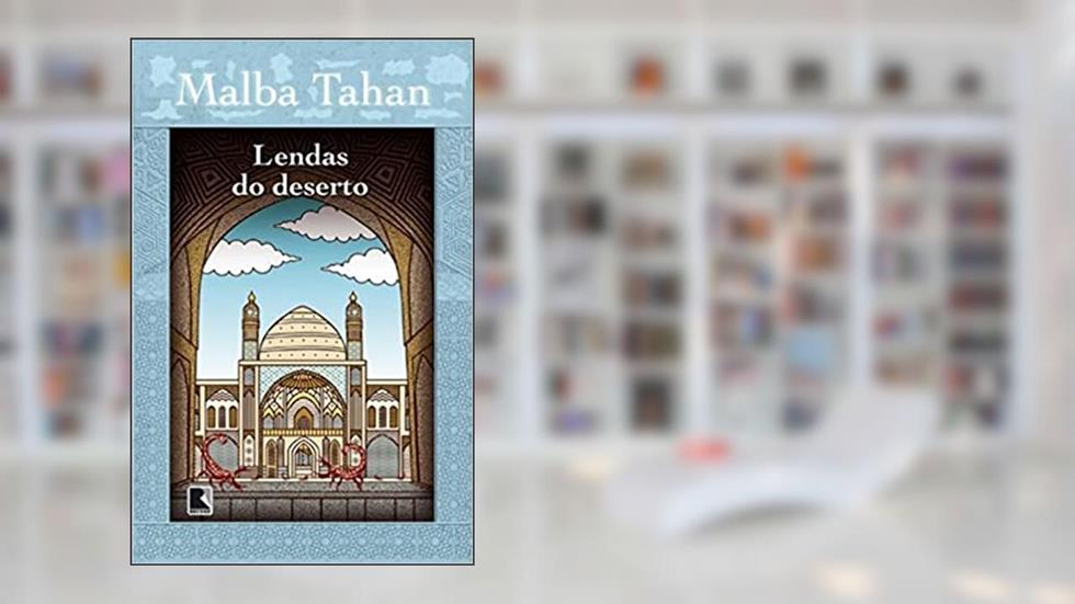 Lendas do Deserto, do autor Malba Tahan