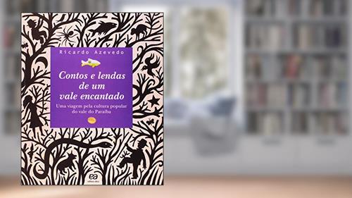 Capa de Contos e lendas de um vale encantado, do autor Ricardo Azevedo