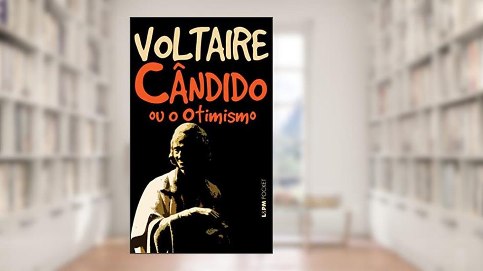Cândido ou o Otimismo, do autor Voltaire