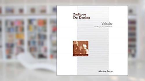 Capa de Zadig ou do destino, do autor Voltaire
