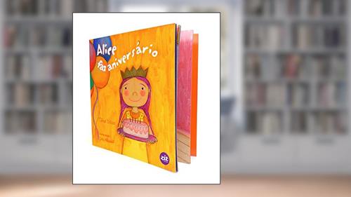 Capa de Alice Faz Aniversário, do autor Velozo Tânia