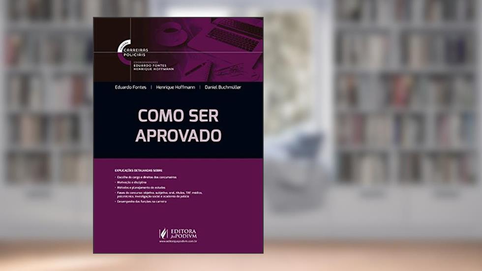 Como ser Aprovado, do autor Eduardo Fontes; Henrique Hoffmann; Daniel Buchmüller