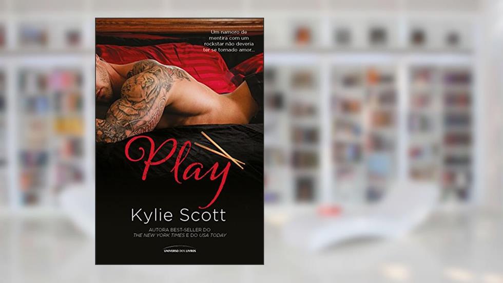 Play (Stage Dive), do autor Kylie Scott