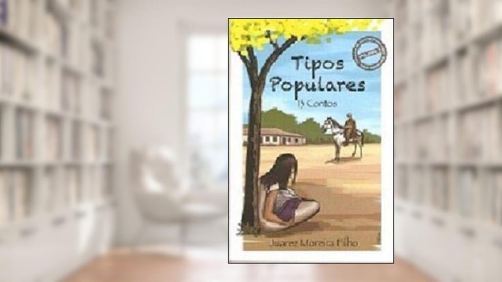 Tipos Populares: 13 CONTOS Vol3, do autor Juarez Moreira Filho