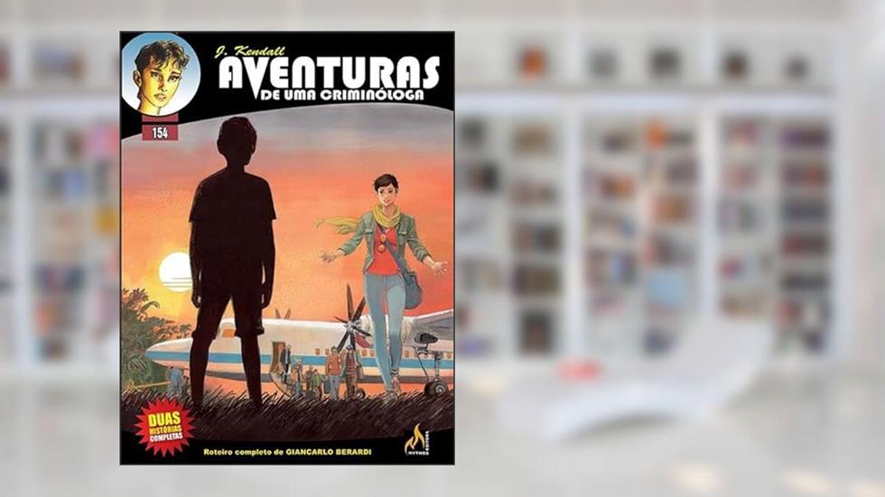 J Kendall - Aventuras de uma criminóloga Nº 154: Menino disputado / Mal de África, do autor Giancarlo Berardi; Marco Belli; Maurizio Mantero