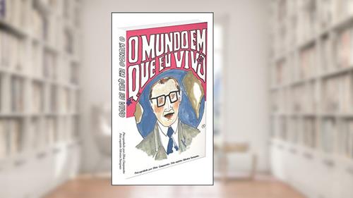 Capa de O Mundo em que Eu Vivo, do autor Zibia Gasparetto