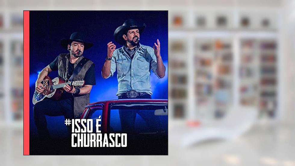 Fernando & Sorocaba - #Isso é Churrasco, do autor Filtr Brasil