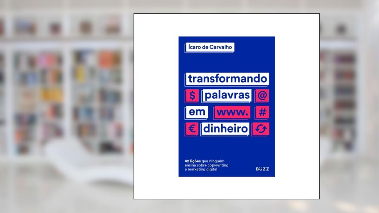 Capa de Transformando palavras em dinheiro, do autor Ícaro Carvalho