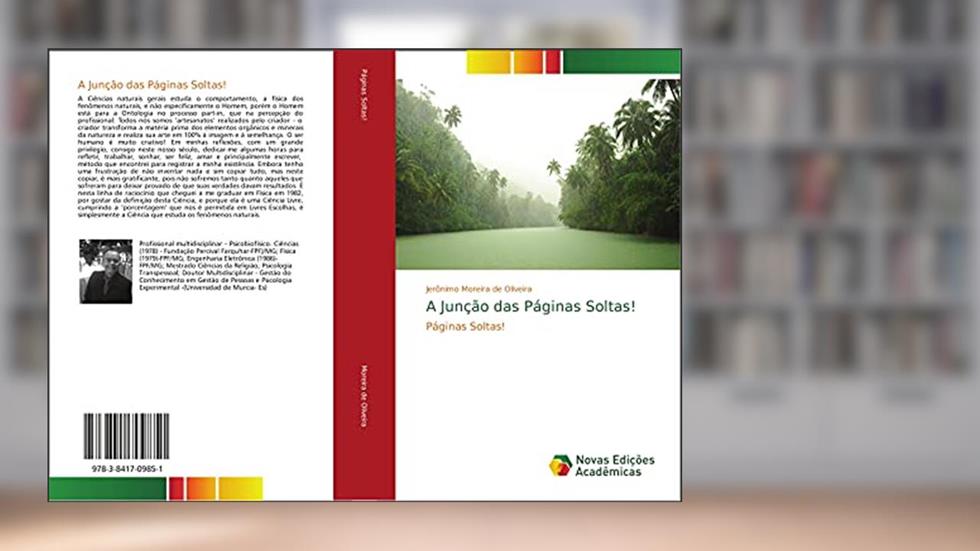 A Junção das Páginas Soltas!: Páginas Soltas!, do autor Jerónimo Moreira de Oliveira