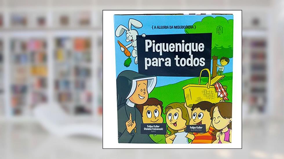 Piquenique Para Todos Volume 2, do autor Felipe Koller