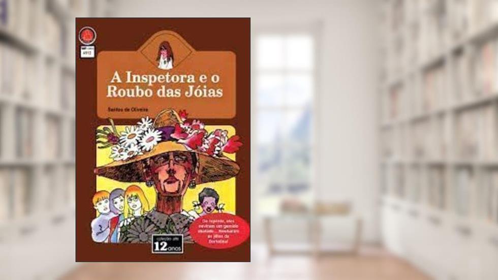Inspetora E O Roubo Das Jóias, do autor Ganymédes José