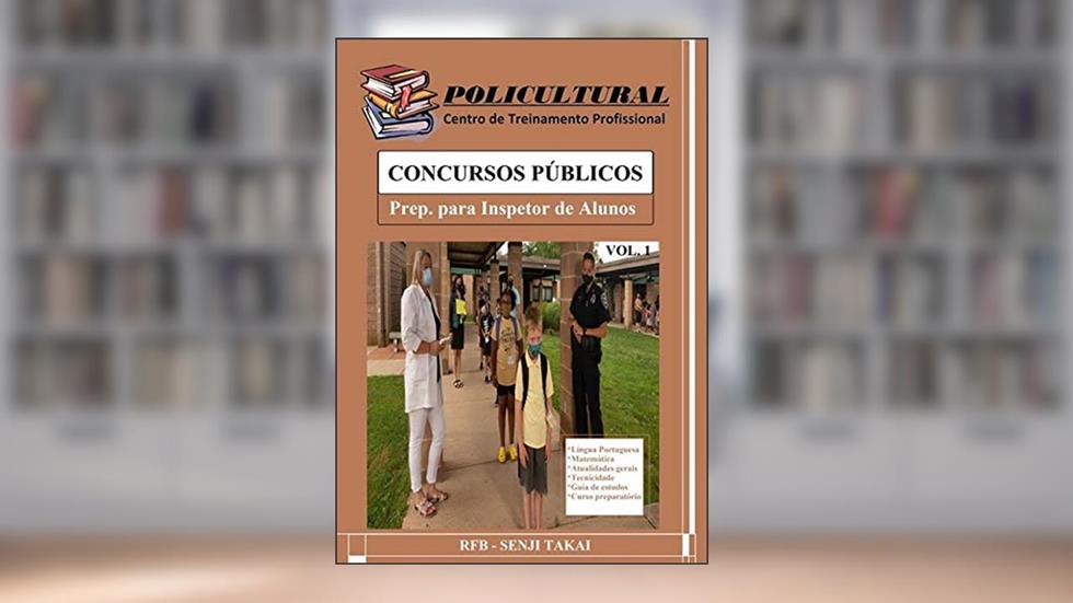 Preparatório Para Inspetor De Alunos, do autor Rfb - Senji Takai