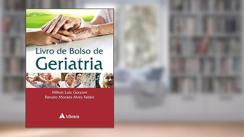 Livro de Bolso de Geriatria, do autor Milton Luiz Gorzoni; Renato Moraes Alves Fabbri