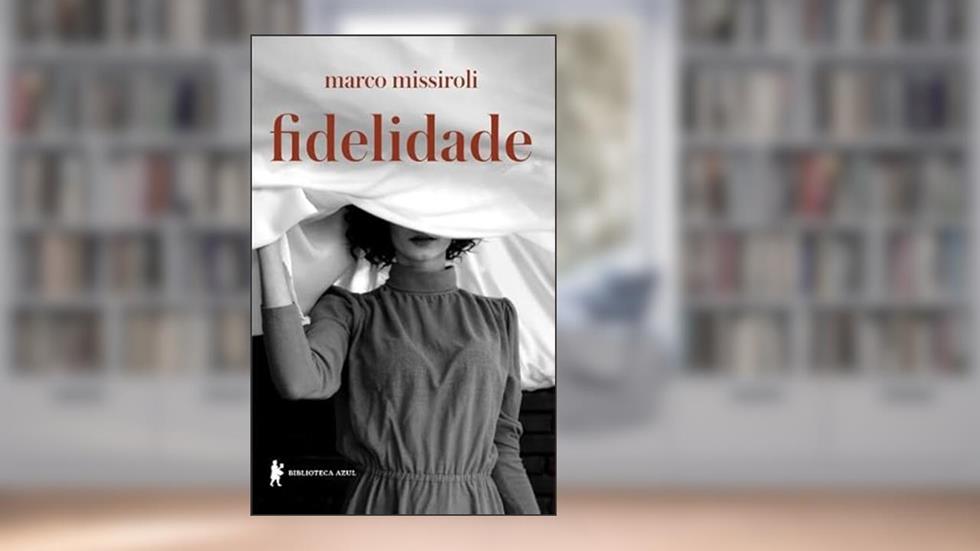 Fidelidade, do autor Marco Missiroli