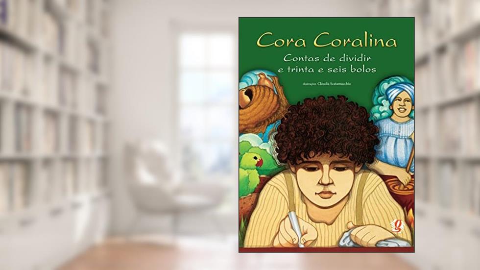 Contas de dividir e trinta e seis bolos, do autor Cora Coralina