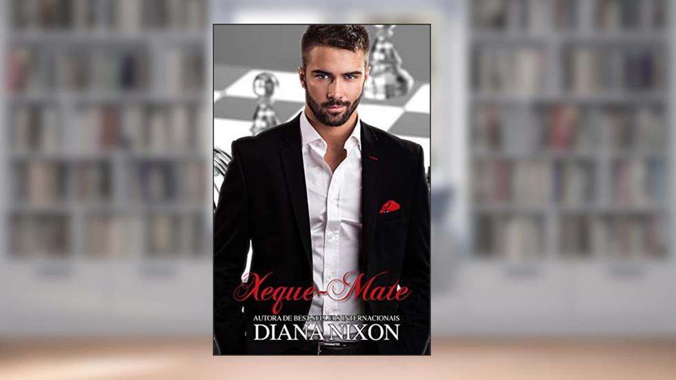 Xeque-Mate, do autor Diana Nixon