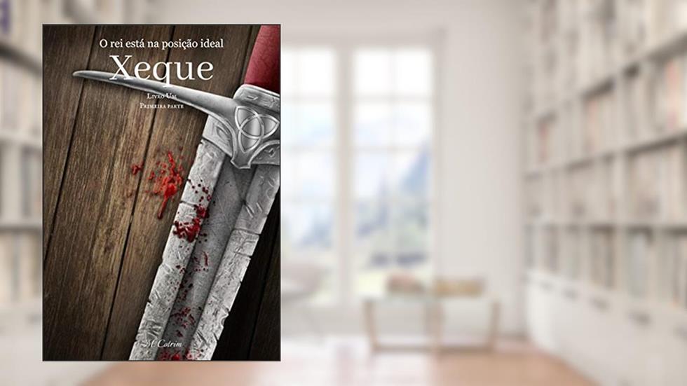 Xeque: Livro Um Primeira Parte, do autor M. Cotrim