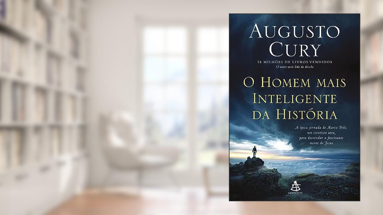 O homem mais inteligente da história (Marco Polo - Livro 3), do autor Augusto Cury