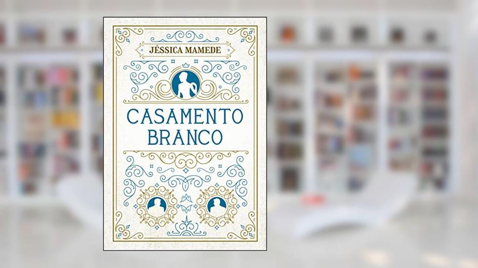 Casamento Branco, do autor Jéssica Mamede