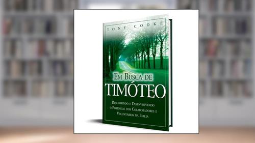 Capa de Em Busca de Timóteo, do autor Tony Cooke