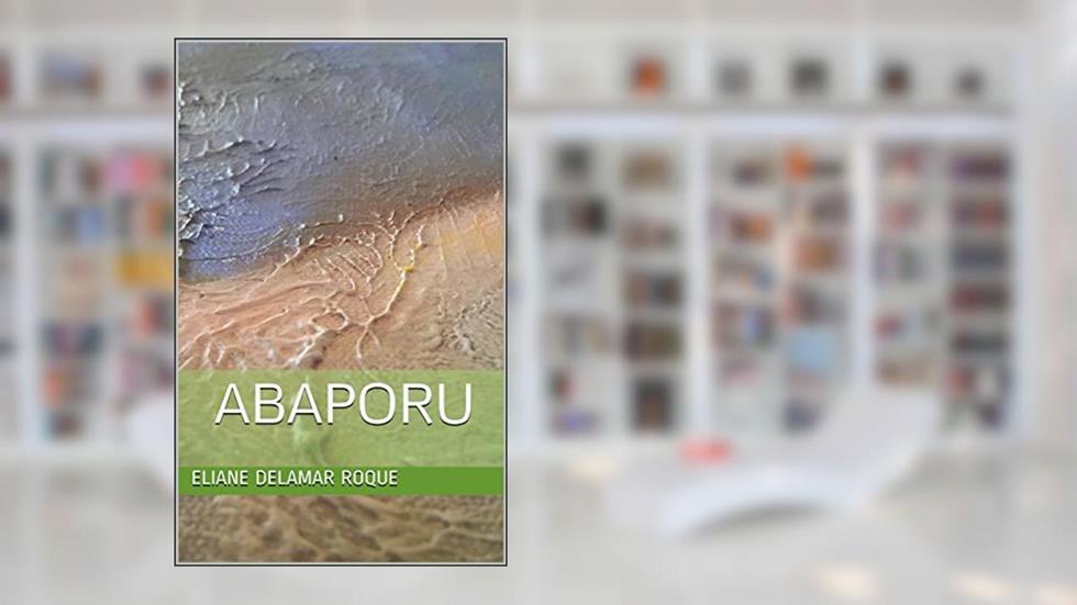 Abaporu, do autor Eliane Delamar Roque