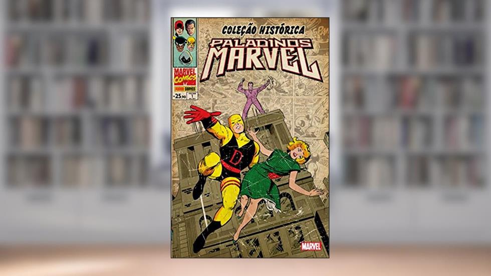 Coleção Histórica: Paladinos Marvel Vol. 1, do autor Stan Lee