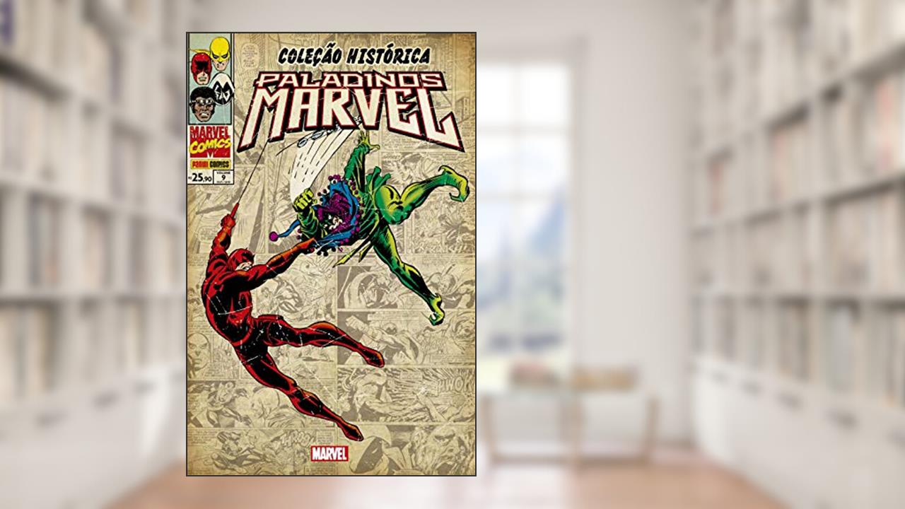 Coleção Histórica - Volume 9: Paladinos Marvel, do autor Stan Lee