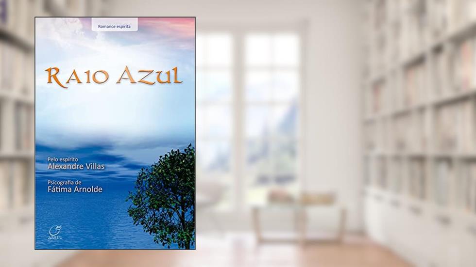 Raio azul, do autor Fátima Arnolde; Alexandre Villas