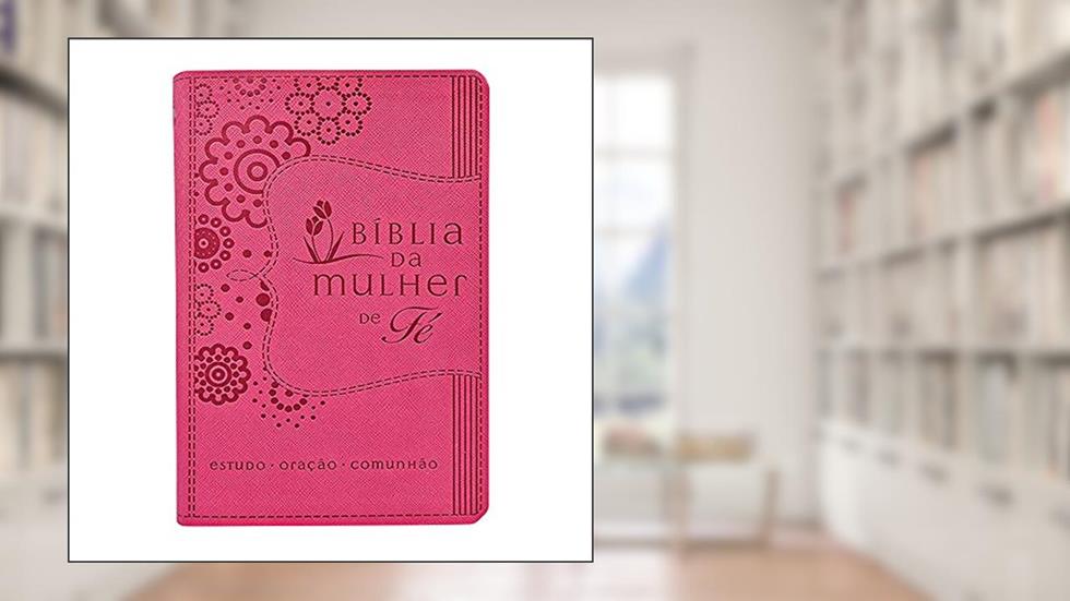 Bíblia da Mulher de Fé, NVI, Couro Soft, Rosa, do autor Sheila Walsh