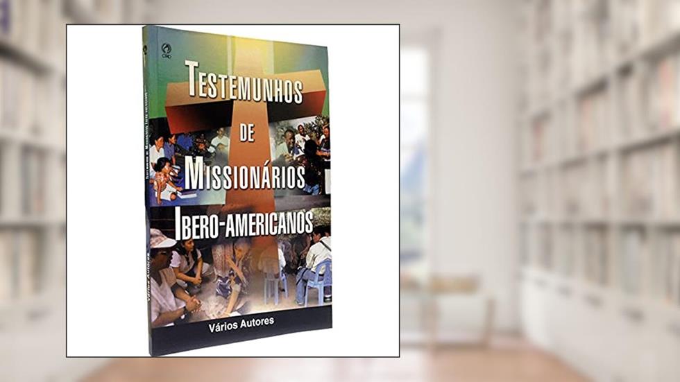 Testemunhos de missionários Ibero-americanos, do autor Vários autores