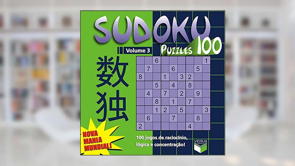 Sudoku Puzzles 100 (volume 3) - 100 jogos de raciocínio, lógica e concentração!, do autor Vários Autores