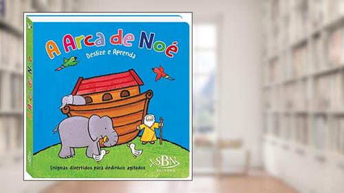 Capa de Deslize e Aprenda: Arca de Noé, A, do autor Quarto Publishing plc