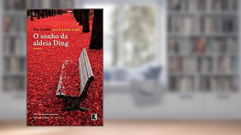 O sonho da aldeia Ding, do autor Yan Lianke