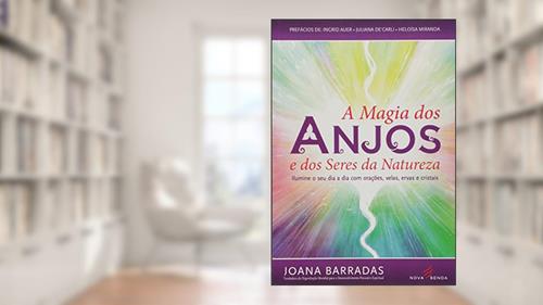Capa de Magia dos Anjos e dos Seres da Natureza, do autor Joana Barradas