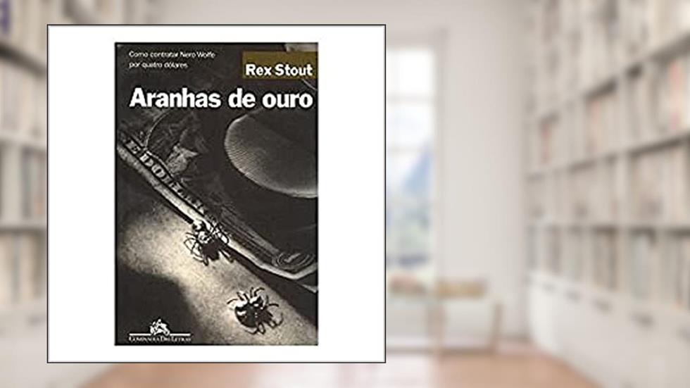 Aranhas de ouro, do autor Rex Stout