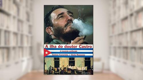 Capa de A ilha do doutor Castro, do autor Corine Curmelato; Denis Rousseau
